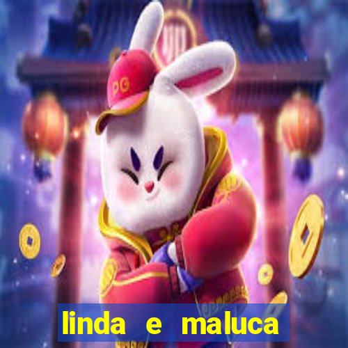 linda e maluca orochi letra